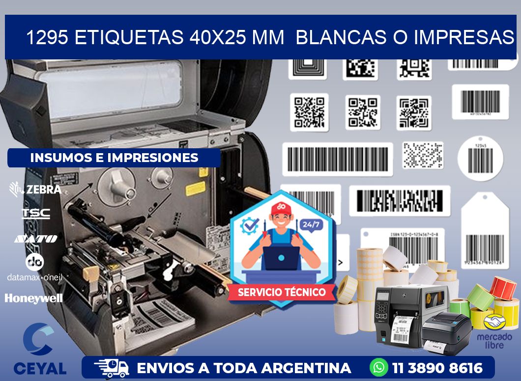 1295 ETIQUETAS 40x25 mm  BLANCAS O IMPRESAS