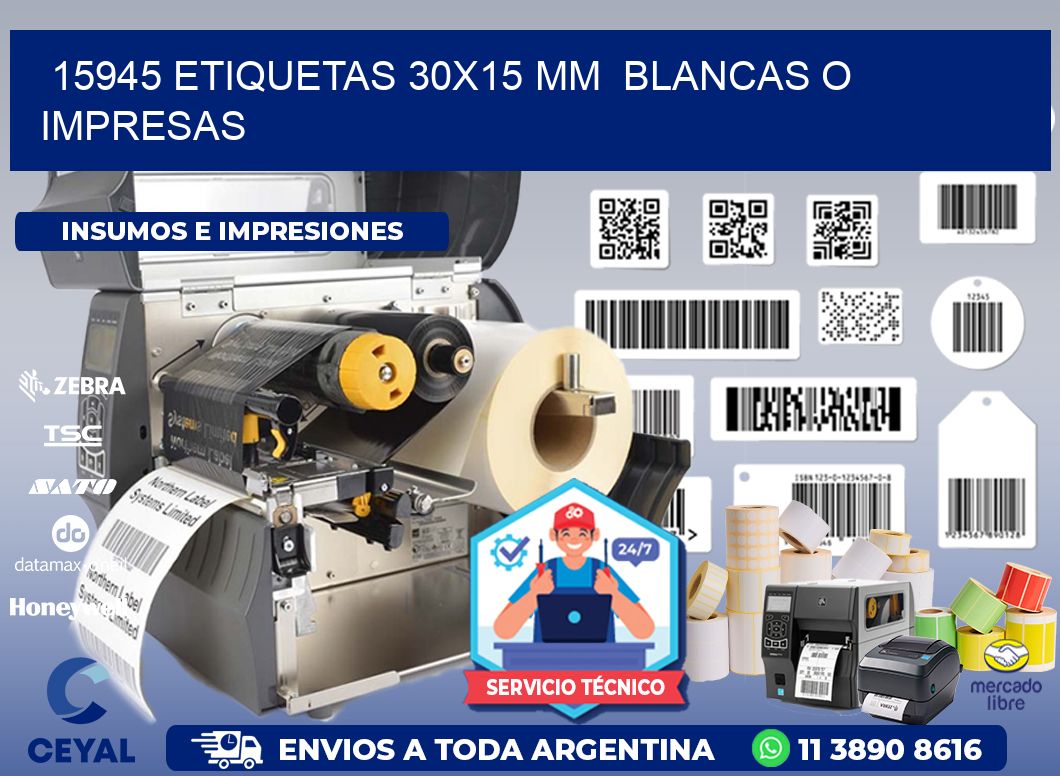 15945 ETIQUETAS 30x15 mm  BLANCAS O IMPRESAS