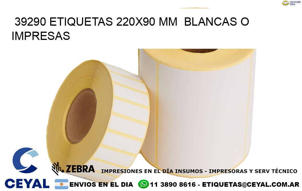 39290 ETIQUETAS 220x90 mm  BLANCAS O IMPRESAS