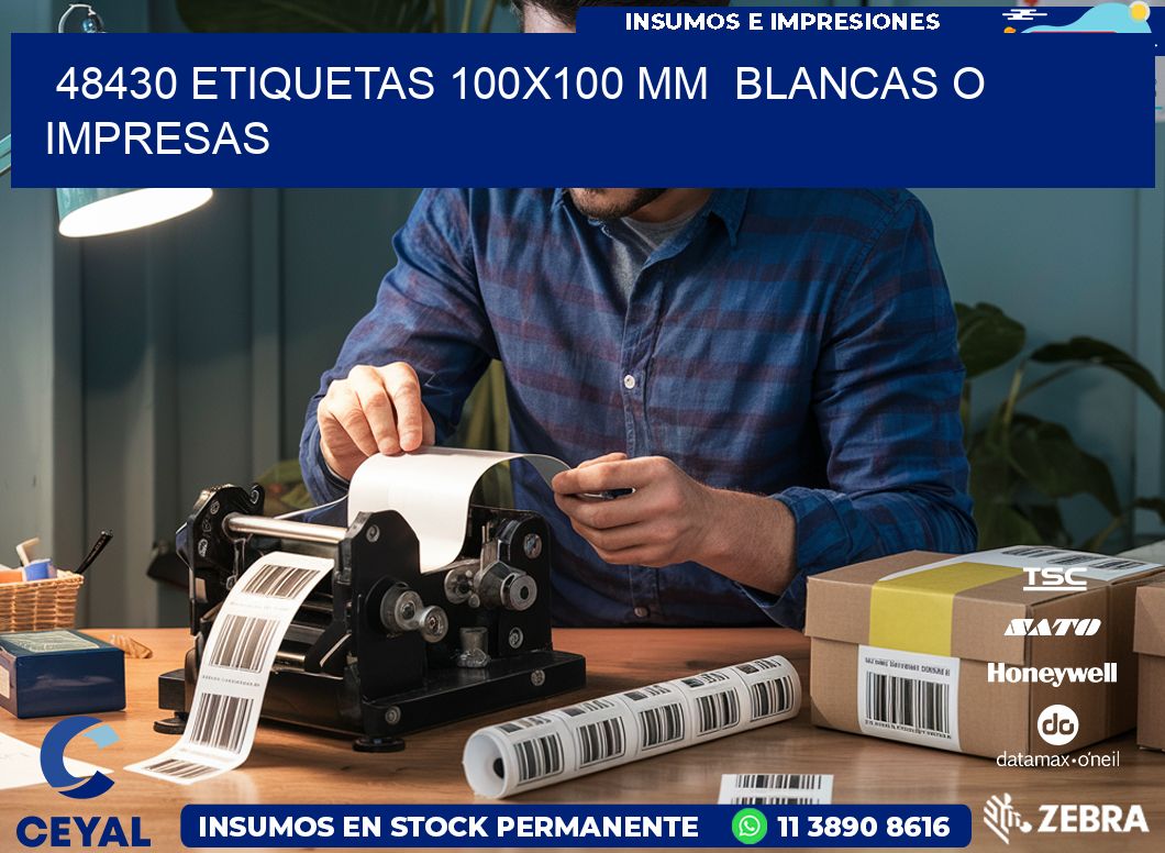 48430 ETIQUETAS 100×100 mm  BLANCAS O IMPRESAS