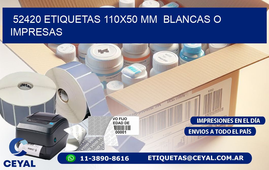 52420 ETIQUETAS 110x50 mm  BLANCAS O IMPRESAS