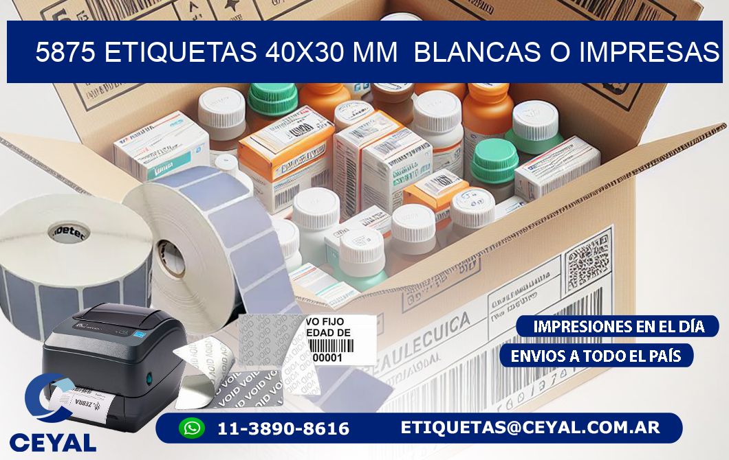 5875 ETIQUETAS 40×30 mm  BLANCAS O IMPRESAS