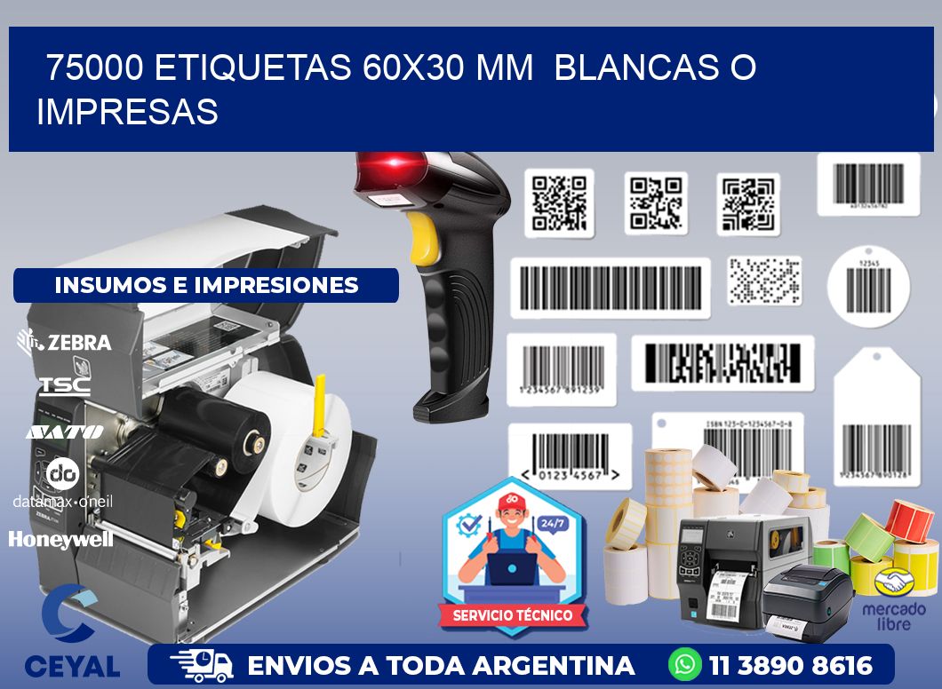 75000 ETIQUETAS 60x30 mm  BLANCAS O IMPRESAS