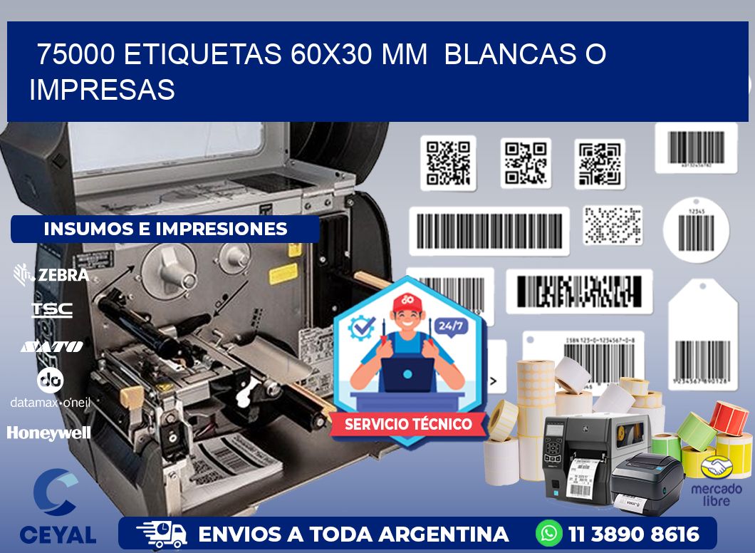 75000 ETIQUETAS 60x30 mm  BLANCAS O IMPRESAS