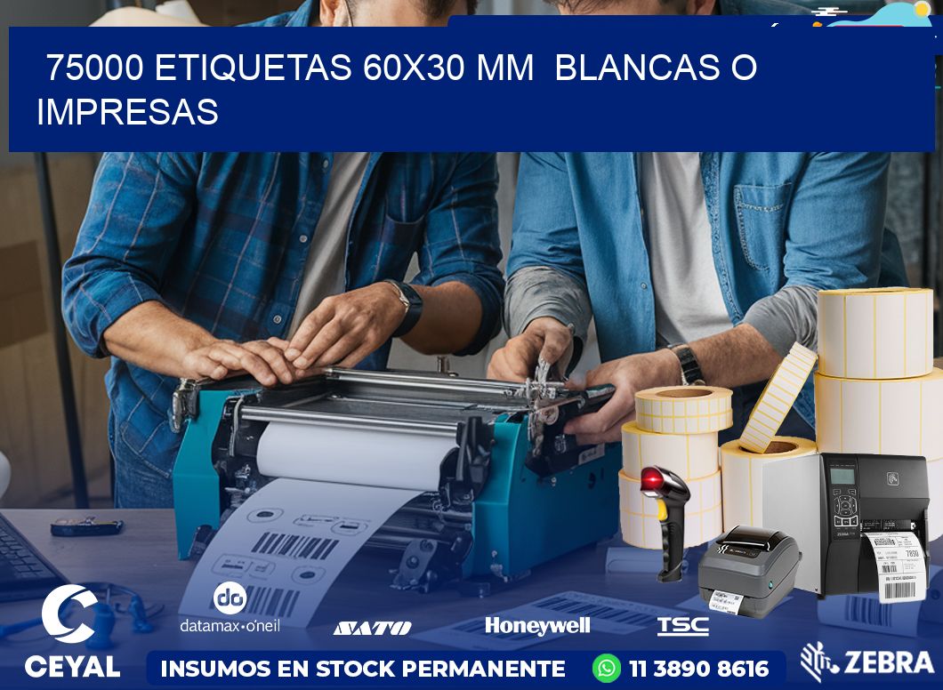 75000 ETIQUETAS 60×30 mm  BLANCAS O IMPRESAS