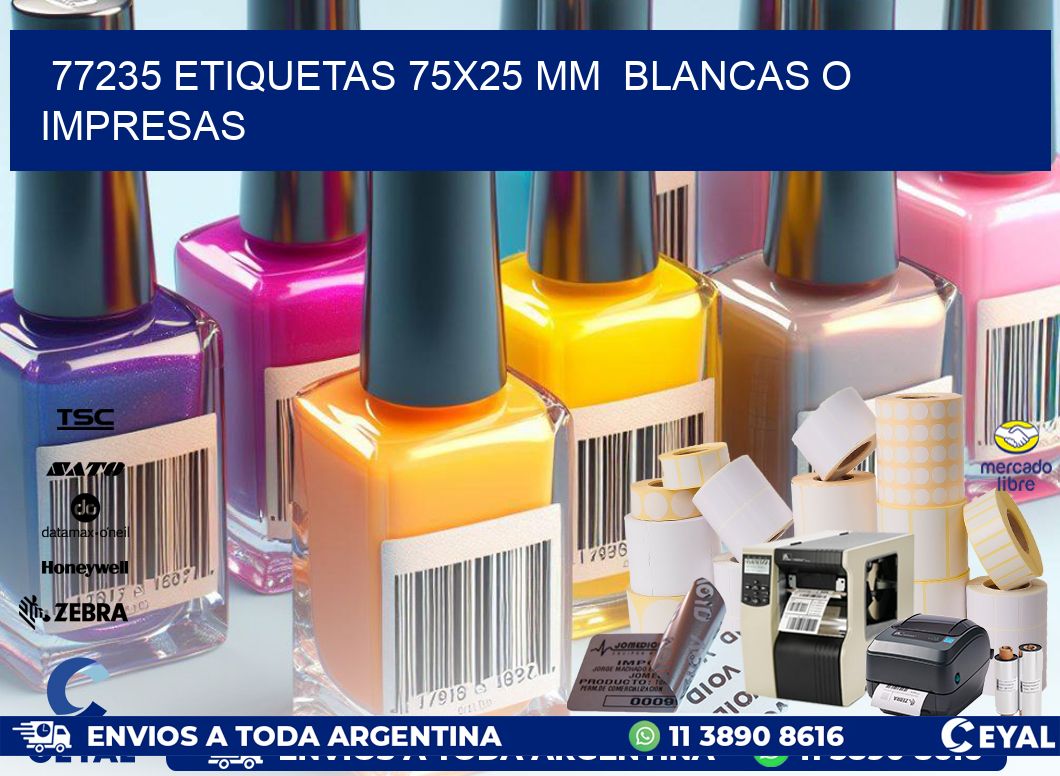 77235 ETIQUETAS 75×25 mm  BLANCAS O IMPRESAS