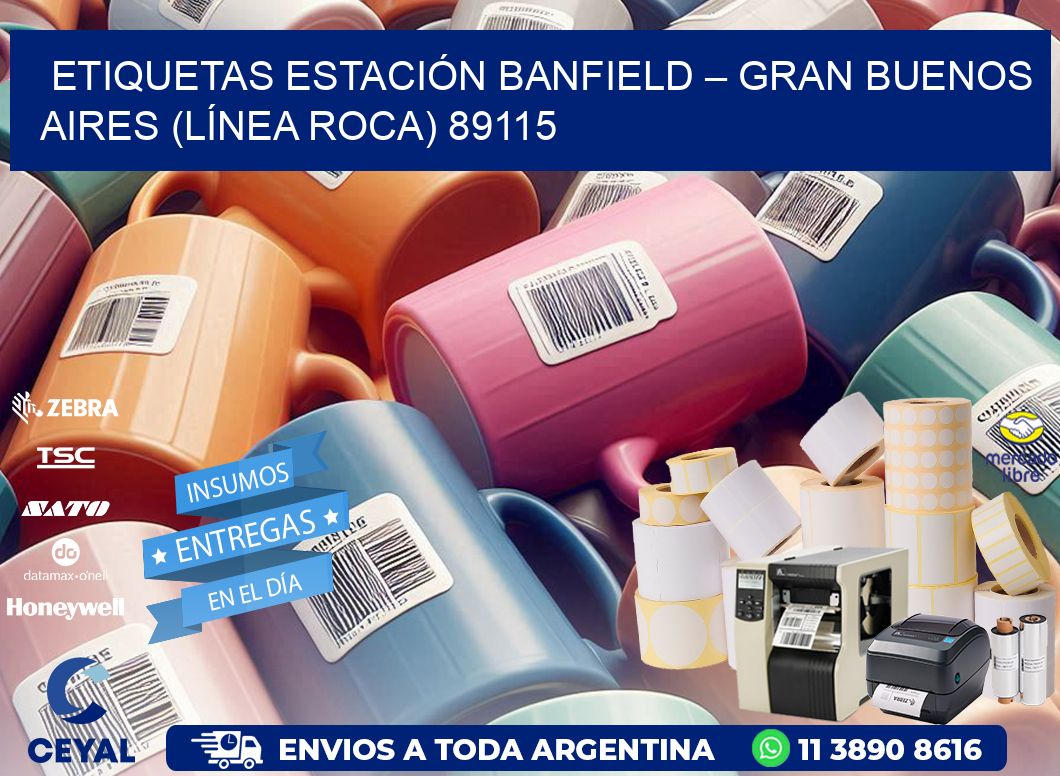 ETIQUETAS ESTACIÓN BANFIELD – GRAN BUENOS AIRES (LÍNEA ROCA) 89115