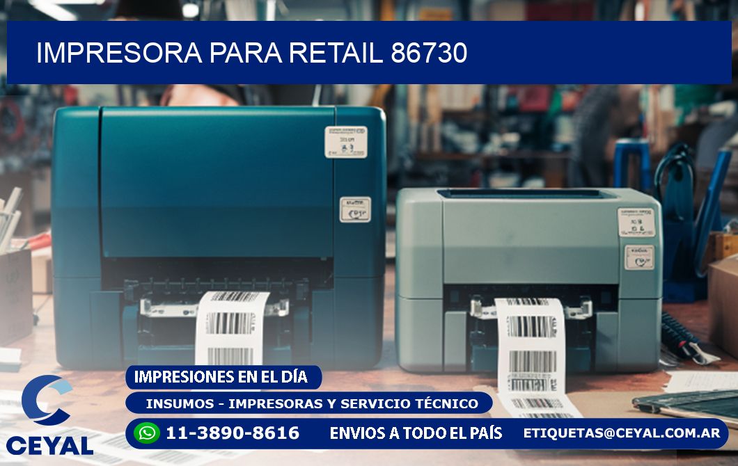 IMPRESORA PARA RETAIL 86730