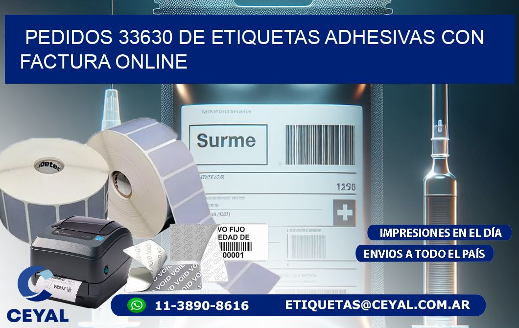 Pedidos 33630 de Etiquetas Adhesivas con Factura Online