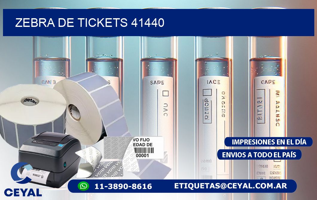 ZEBRA DE TICKETS 41440