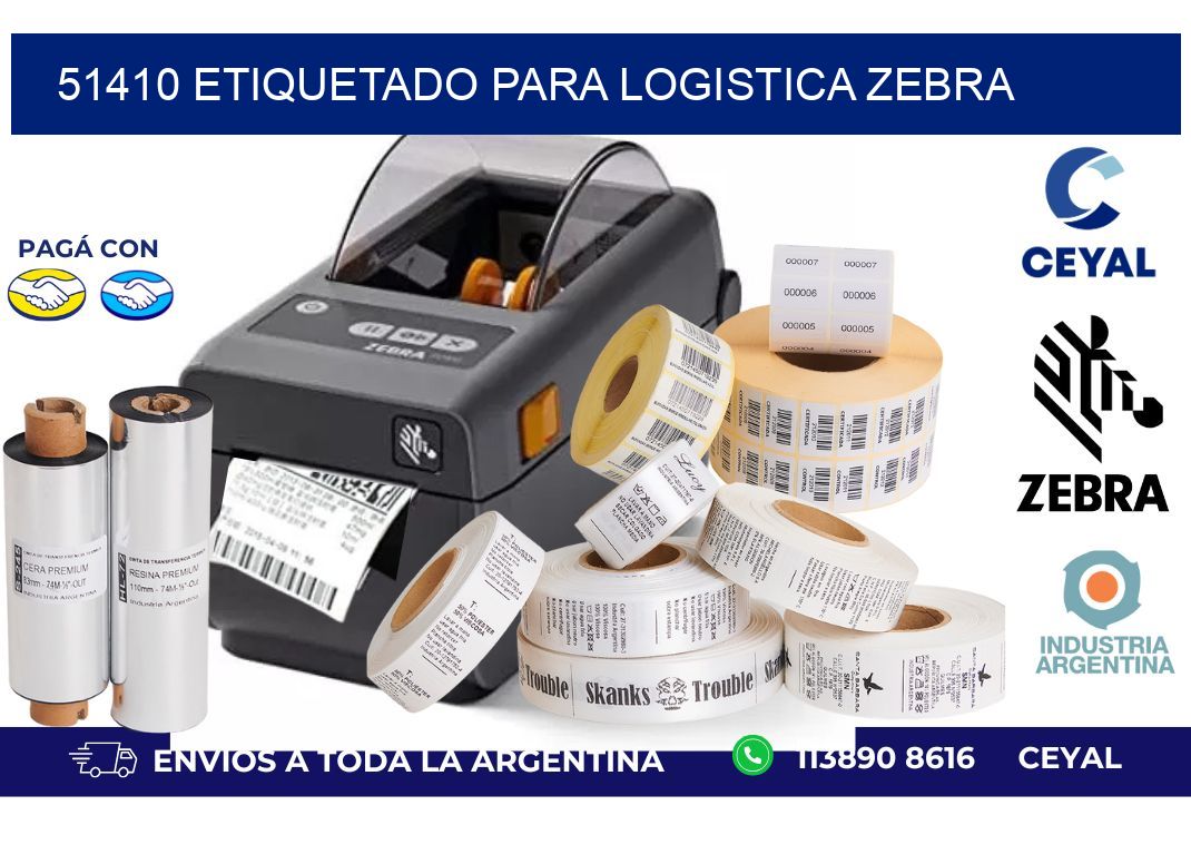51410 ETIQUETADO PARA LOGISTICA ZEBRA